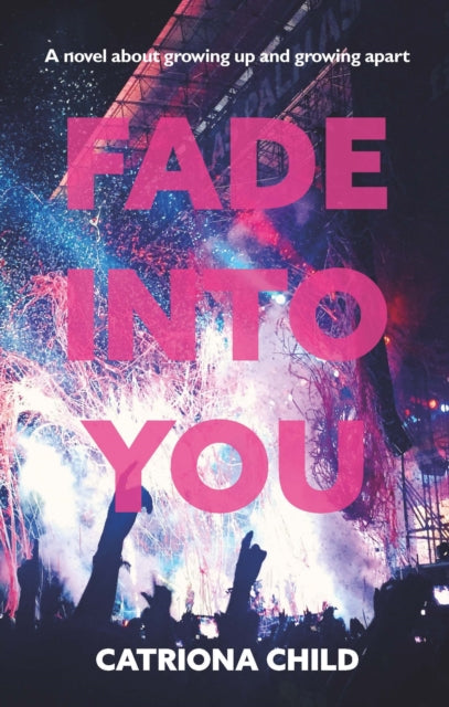 Fade into You book cover with a crowd and fireworks.
