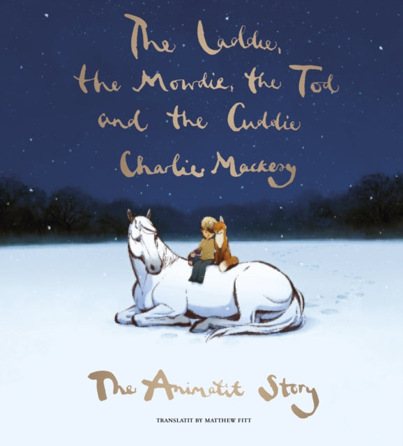 The Laddie, the Mowdie, the Tod and the Cuddie : The Animatit Story book cover.