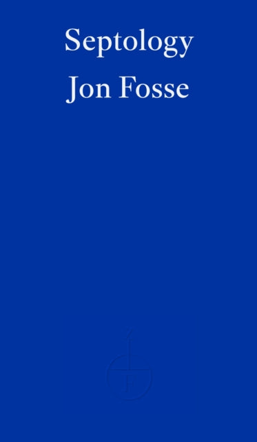 Septology by Jon Fosse, winner of the 2023 Nobel Prize in Literature.