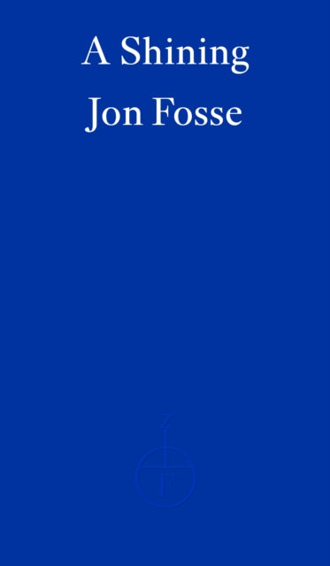 A Shining by Jon Fosse book cover.