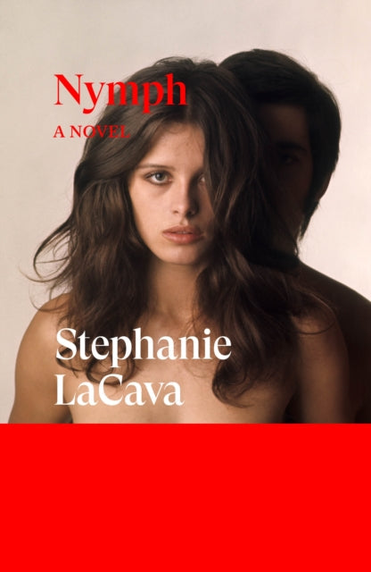 Nymph: A Novel by Stephanie LaCava book cover.