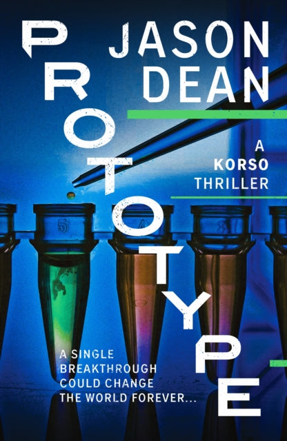 Book cover for Prototype by Jason Dean, featuring test tubes and a pipette.