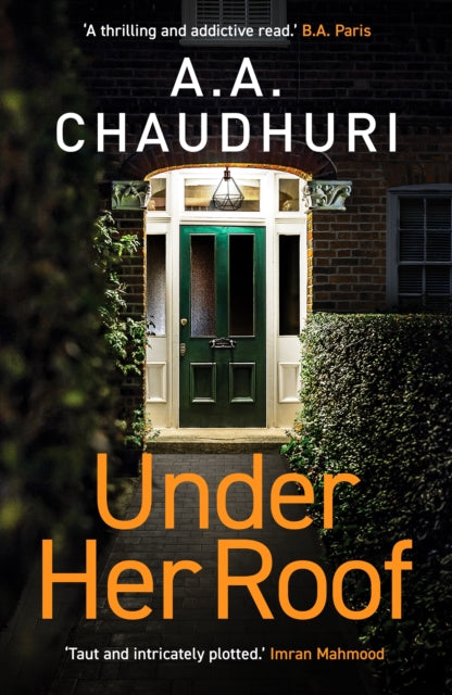 Book cover for "Under Her Roof" by A.A. Chaudhuri.