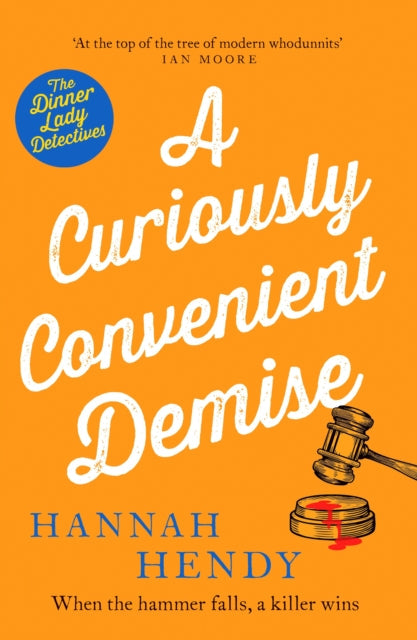 A Curiously Convenient Demise book cover with a gavel and blood.