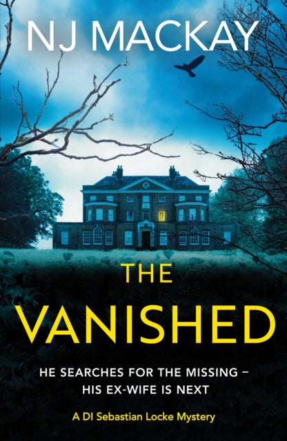 The Vanished by NJ Mackay, a crime thriller book cover.