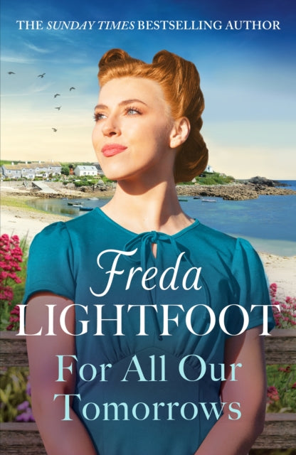 Book cover for "For All Our Tomorrows" by Freda Lightfoot.