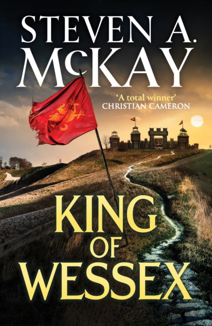 Book cover for King of Wessex by Steven A. McKay.