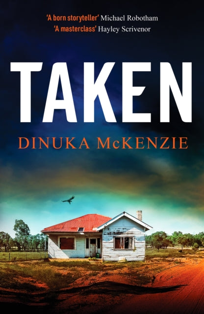 Taken by Dinuka McKenzie, a gripping Australian detective novel cover.