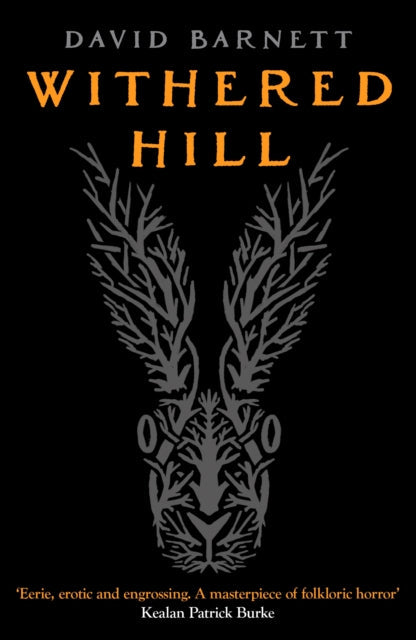 Book cover for Withered Hill by David Barnett with a dark, stylized rabbit image.