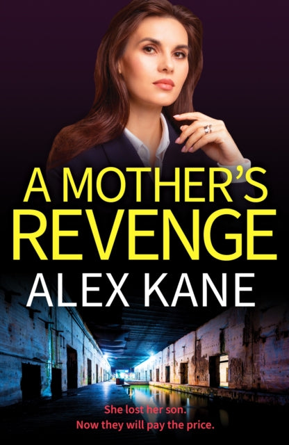 Book cover for "A Mother's Revenge" by Alex Kane.