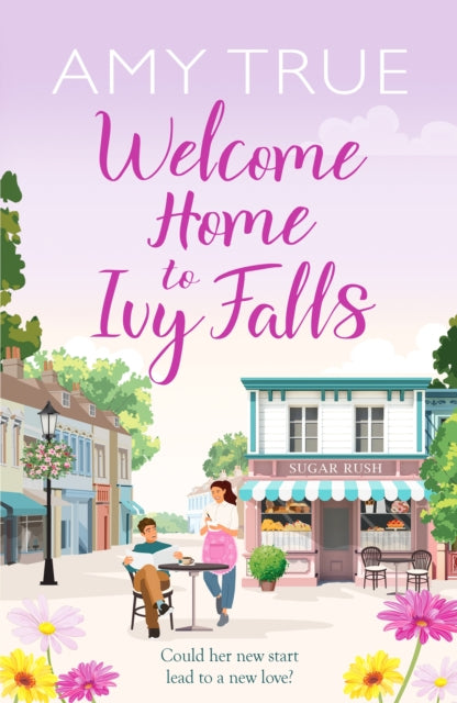 Book cover for "Welcome Home to Ivy Falls" by Amy True.