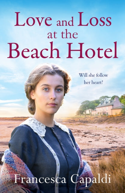 Love and Loss at the Beach Hotel book cover with a woman in historical dress.