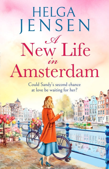 Book cover for A New Life in Amsterdam by Helga Jensen.