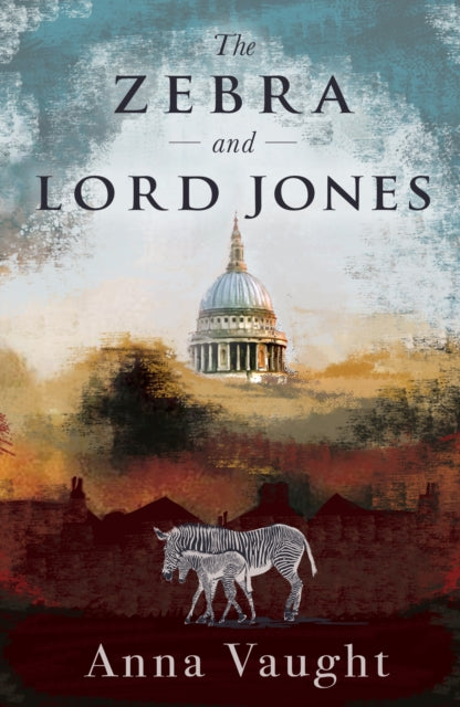 The Zebra and Lord Jones book cover features zebras and St. Paul's Cathedral.