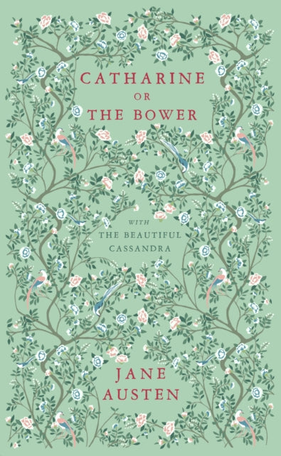 Catharine, or The Bower by Jane Austen book cover with floral and bird design.
