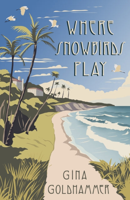 Book cover for "Where Snowbirds Play" featuring a beach scene.