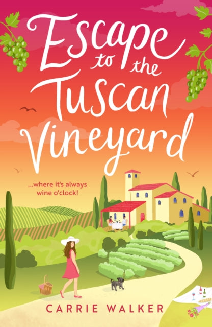 Book cover for "Escape to the Tuscan Vineyard" featuring a woman and a dog in a vineyard.