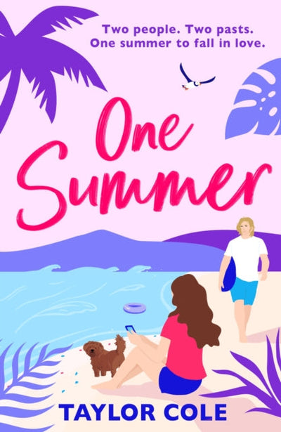 One Summer : A sparkling escapist rom-com for 2024, perfect for fans of enemies to lovers romance