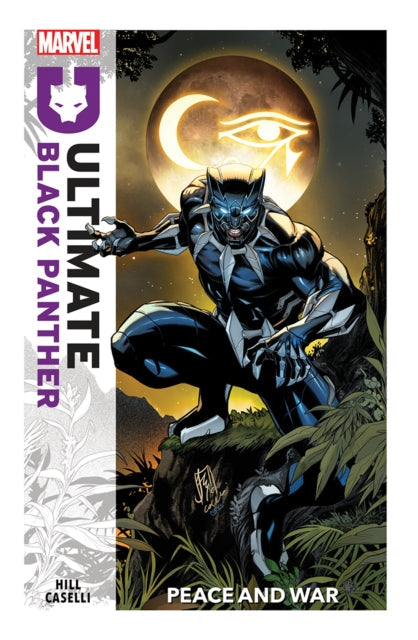 Ultimate Black Panther Vol.1: Peace and War comic book cover featuring Black Panther in a crouched pose.
