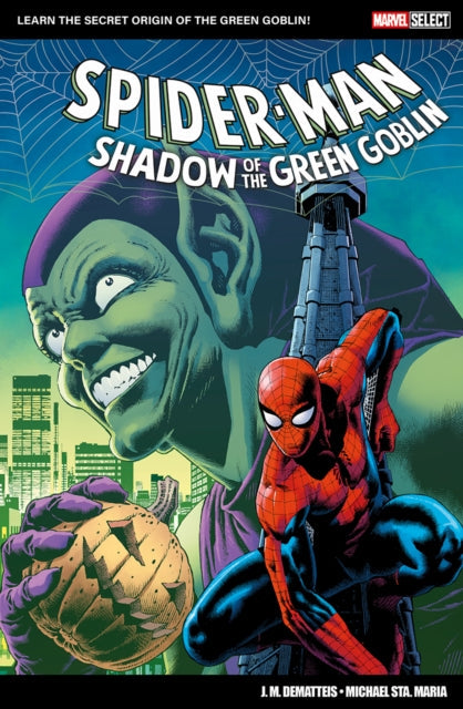 Marvel Select Spider-Man Shadow of The Green Goblin comic book cover.