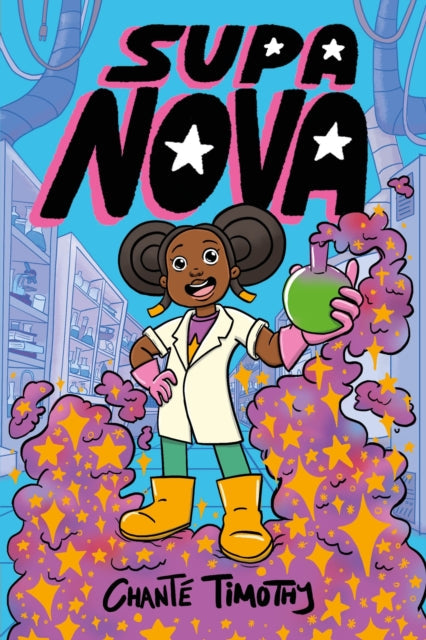 The book cover for Supa Nova features a young Black girl in a lab coat holding a green potion.