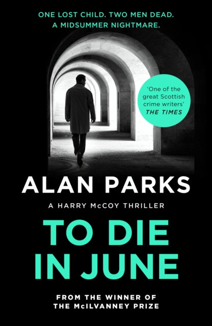 Book cover for "To Die In June" by Alan Parks.