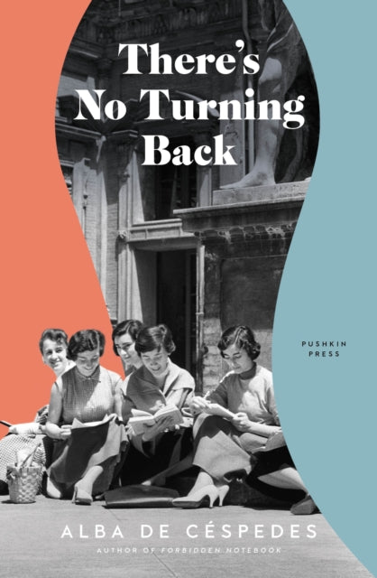 Book cover for "There's No Turning Back" by Alba de Céspedes.