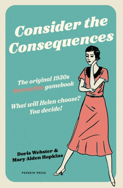 A book cover titled "Consider the Consequences" with an illustration of a woman in a pink dress.