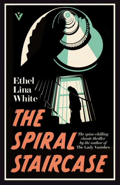 Book cover for The Spiral Staircase by Ethel Lina White.