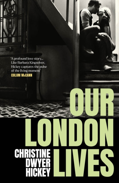 Book cover for "Our London Lives" featuring a couple kissing on stairs.