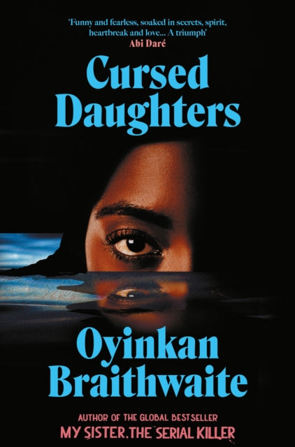 Book cover for Cursed Daughters by Oyinkan Braithwaite.