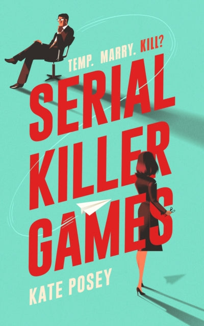 Book cover for Serial Killer Games by Kate Posey.