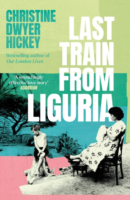 Last Train from Liguria book cover featuring title and author.