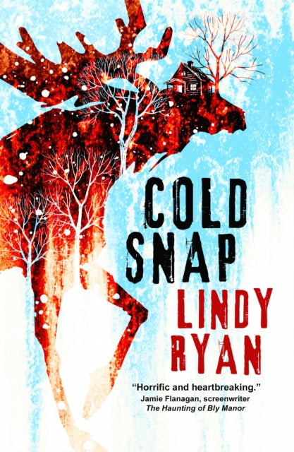 Book cover for Cold Snap by Lindy Ryan featuring a moose silhouette with a cabin.