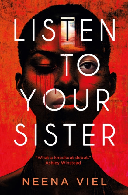 Listen to Your Sister book cover featuring a woman's face with blood-like streaks.