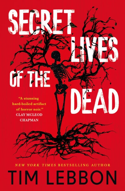 Secret Lives of the Dead book cover with a skeleton entwined in tree roots.