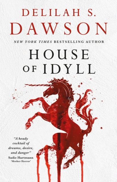 Book cover for House of Idyll by Delilah S. Dawson featuring a red unicorn.