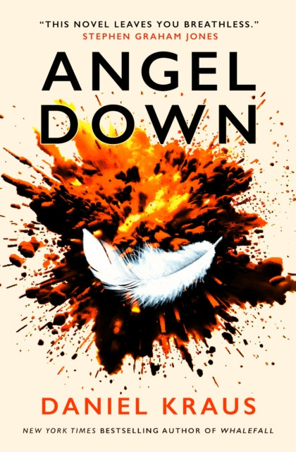Book cover for Angel Down by Daniel Kraus featuring an explosion and a feather.