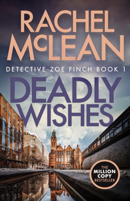 Deadly Wishes book cover featuring Rachel McLean and Detective Zoe Finch.