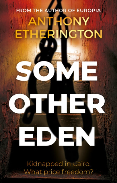Book cover for "Some Other Eden" by Anthony Hetherington.