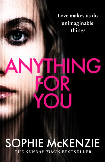 Book cover for "Anything For You" by Sophie McKenzie.
