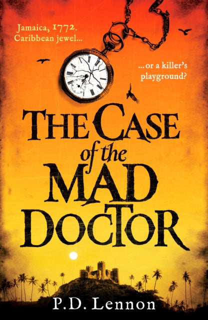The Case of the Mad Doctor book cover with a pocket watch and castle.