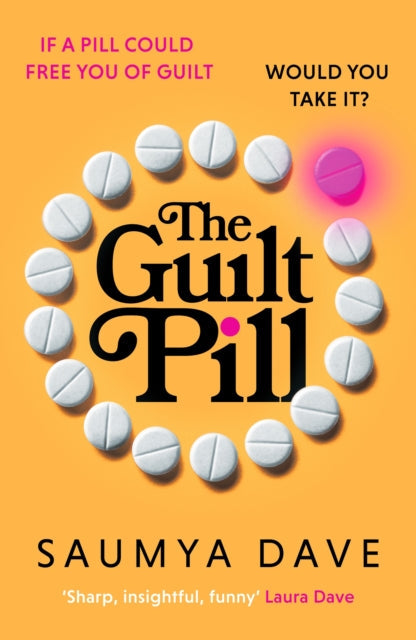 Book cover for "The Guilt Pill" with pills arranged in a circle.