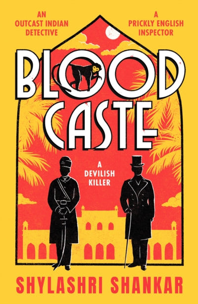 Blood Caste : The stunning historical crime debut of the year set in Victorian India