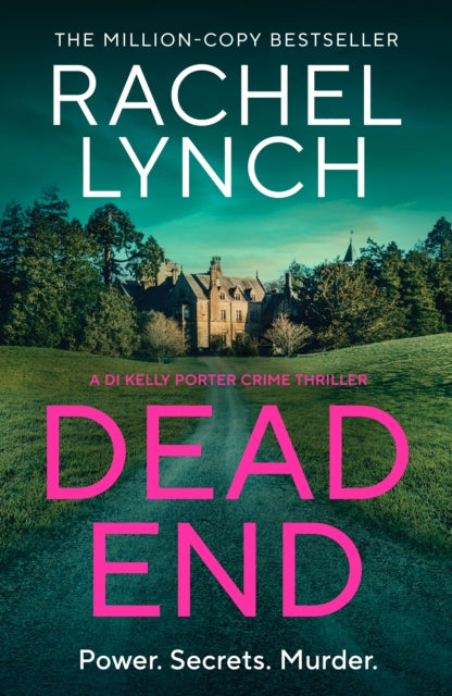 Dead End by Rachel Lynch, a crime thriller book cover.