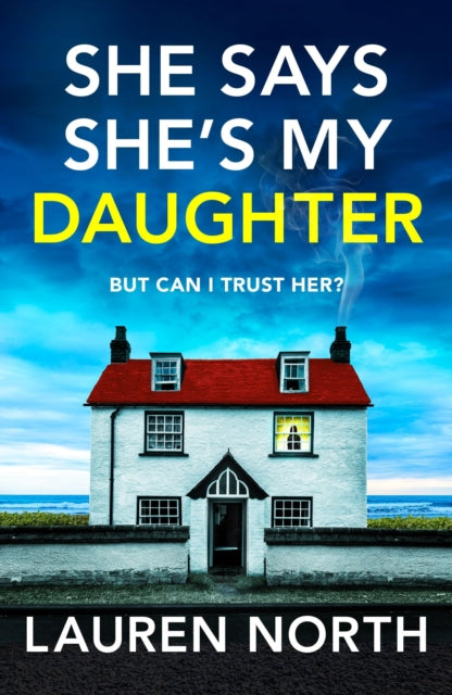 Book cover for "She Says She's My Daughter" by Lauren North.