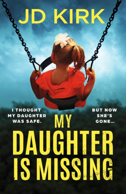 Book cover for "My Daughter Is Missing" featuring a child on a swing.