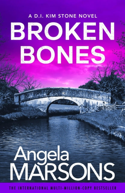 Book cover for "Broken Bones" by Angela Marson, featuring a bridge over water.