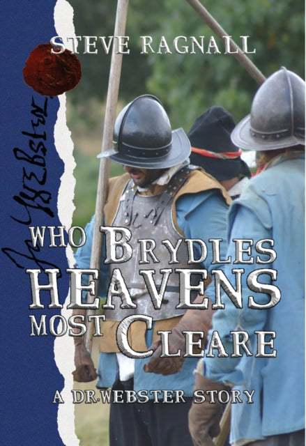 Book cover for "Who Brydles Heavens most Cleare" featuring men in historical armor.