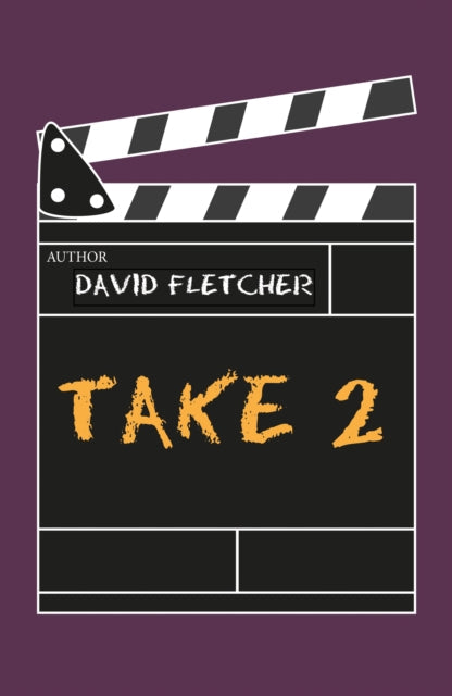 A movie clapperboard with "Take 2" and "David Fletcher" written on it.